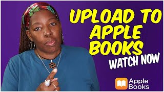 Upload Your Ebook to Apple Books StepbyStep Tutorial [upl. by Sokcin267]