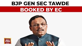 BREAKING NEWS BJP Gen Sec Vinod Tawde Booked By Election Commission Even As He Claims Conspiracy [upl. by Yelkreb]