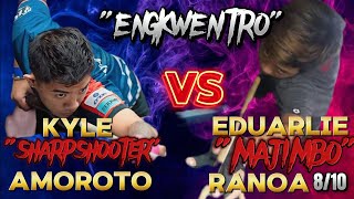 Kyle quotSHARPSHOOTERquot Amoroto 🆚 Eduarlie quotMAJIMBOquot Ranoa 810 partida 🎱 10 BALLS 🎱 Race 17🔥 [upl. by Aynwad663]