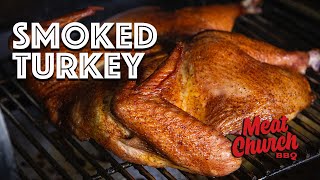 Smoked Turkey  How To Smoke a Whole Turkey [upl. by Olim2]