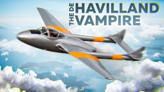 De Havilland Vampire The Best Aircraft Ever [upl. by Dami760]