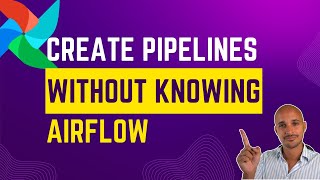 Airflow Tutorial Create Data Pipelines with No Airflow Knowledge [upl. by Viglione]