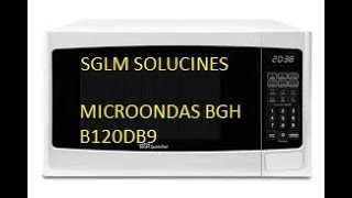 MICROONDAS BGH B120DB9 [upl. by Conlin262]