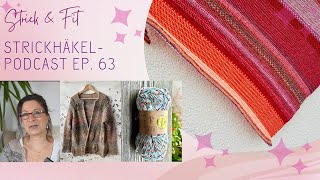 Strickhäkelpodcast Ep 63  Eure CALTücher  Peach Fuzz  Misslungenes  und neue Entwürfe [upl. by Tirb141]