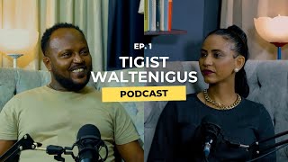 Episode 1 with Alemseged Tadesse  Tigist Waltenigus  አለምሰገድ ታደሰ EP 1 [upl. by Assennev959]