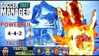 POWERFUL 442 SM22 TACTIC  Soccer Manager 2022 [upl. by Alice]