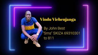 Muyesu Vindu Vichenjanga By John Best SMS SKIZA 69310301 TO 811 [upl. by Avictor81]