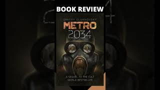 Metro 2034 by Dmitry Glukhovsky  Book REVIEW shorts bookreview [upl. by Odla]