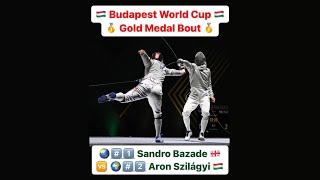 Budapest World Cup 2023 SMS  GOLD  Sandro Bazadze GEO v Aron Szilagyi HUN [upl. by Oigufer]