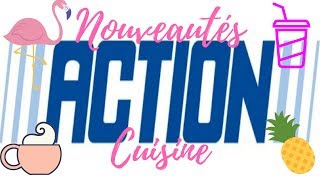 ACTION SHOPPING TOUTES LES NOUVEAUTÉS CUISINE VAISSELLE ÉTÉ PROMOS [upl. by Norha]