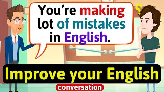 Improve English Speaking Skills Everyday Tips to speak in English English Conversation Practice [upl. by Assirac]