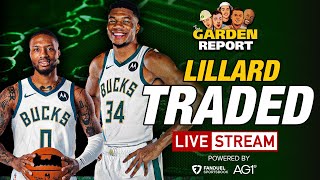 LIVE Garden Report Bucks Acquire Damian Lillard from Blazers in 3Way Deal [upl. by Slen]