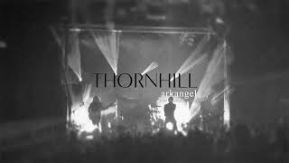 Thornhill  Arkangel Live in Seattle USA [upl. by Mitchel]