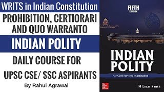 WRITS in Indian Constitution  Prohibition Certiorari and Quo Warranto  Indian Polity For UPSC [upl. by Treve398]