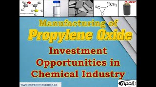 Manufacturing of Propylene Oxide  Investment Opportunities in Chemical Industry [upl. by Nnanerak389]