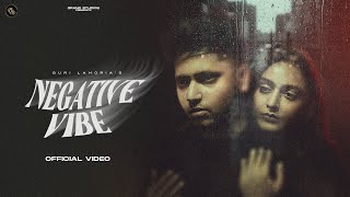 Negative Vibe Official Video  Guri Lahoria  Devilo  Grand Studio [upl. by Anytsyrk]