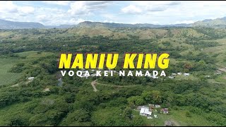 Voqa Kei Namada  Naniu King Official Video [upl. by Iasi]