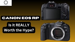 Canon EOS RP Review Is it REALLY Worth the Hype EP38 canon canoneosrp fullframe [upl. by Abramo]