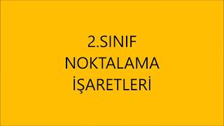 NOKTALAMA İŞARETLERİ 2 SINIF [upl. by Goode]