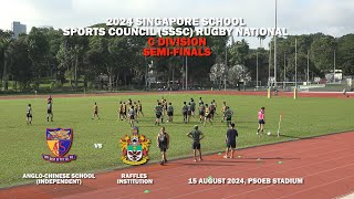 20240815 SSSC Rugby C Div Semifinals  ACSI vs Raffles [upl. by Emanuel]