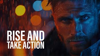 RISE AND TAKE ACTION  Best Motivational Speeches [upl. by Howland675]