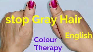 Stop Premature Greying Of Hair With Colour Therapy DIY English [upl. by Brenner135]