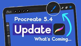 What’s Coming in Procreate 54 Big News for Brush Lovers [upl. by Intosh]