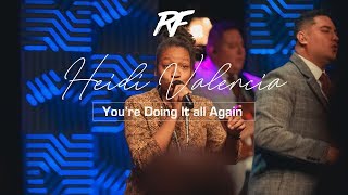 Youre doing it all again en Español  Restaurando Familias 2019  Heidi Valencia [upl. by Romeyn]