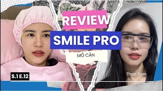 Review Mổ cận SMILE pro  Liệu có đáng [upl. by Jozef]