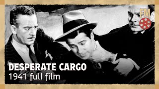 Desperate Cargo 1941  Full Crime Film  Ralph Byrd  Jack Mulhall [upl. by Carrissa485]