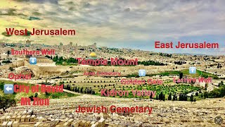 City of David Jewish Qtr East Jerusalem Views from the Mount of Olives  Israel  Messiah’s Land [upl. by Ingrim52]