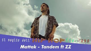 Mattak  Tandem feat ZZ  LYRICS VIDEO  testo  audio [upl. by Bast]