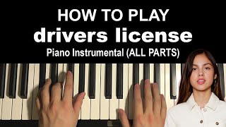 How to play Drivers License by Olivia Rodrigo on Piano ALL PARTS [upl. by Assennav]