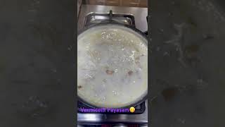 Vermicelli Payasam… kerala food dessert [upl. by Ellenad]