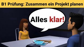 Mündliche Prüfung deutsch B1  Gemeinsam etwas planenDialog sprechen Teil 3 Ein Projekt [upl. by Alihs854]