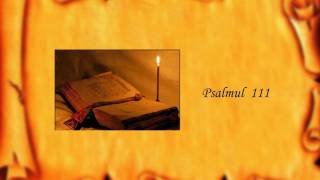 Psalmul 111 [upl. by Tooley]