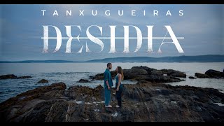 TANXUGUEIRAS – Desidia Videoclip Oficial [upl. by Charbonnier876]