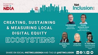 Creating Sustaining amp Measuring Local Digital Equity Ecosystems [upl. by Eiloj]