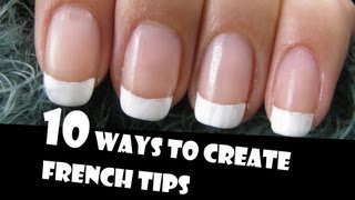 10 WAYS TO CREATE FRENCH TIPS MANICURES  GIVEAWAY WINNERS  HOW TO BASICS  NAIL ART [upl. by Anatolio]