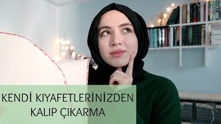 Kendi Kıyafetlerinizden Kalıp Çıkarma yenibaşlayanlariçin [upl. by Ennaid]