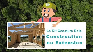 Présentation du Kit Ossature Bois pour Construction ou Extension [upl. by Winna]