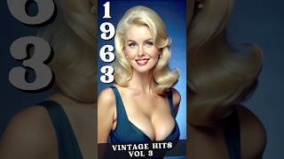 1963 Top Hits Vol 3  Relive the Magic of 1963s Greatest Top Hits [upl. by Alcina]