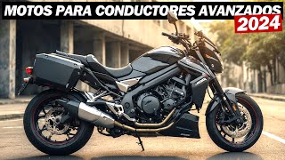 Las 7 Mejores Motos Para Motociclistas Avanzados en 2024 [upl. by Wade]