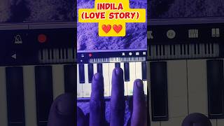 IndilaLove Story Piano Music shorts piano indila [upl. by Odlavso]