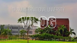 DIU  Dhaka International University Permanent Campus Vlog  DIU Admission [upl. by Sitoiyanap]