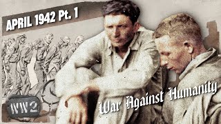 The Bataan Death March Begins – War Against Humanity 032 – April 1942 Pt 1 [upl. by Berne]