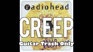 Radiohead  Creep Guitar Track Only [upl. by Ariek]