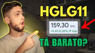 OPORTUNIDADE HGLG11 TÁ BARATO VALE A PENA INVESTIR NO HGLG11 [upl. by Willms399]