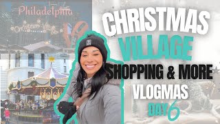 ✨Vlogmas Day 6 A Magical Trip to Philly’s Christmas Village — Shopping Sweets amp Holiday Cheer🎁 [upl. by Enytsirk220]