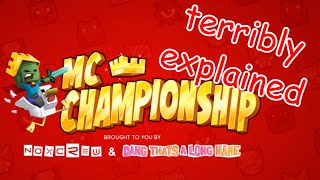 MC CHAMPIONSHIP TERRIBLY EXPLAINED [upl. by Bronwen]